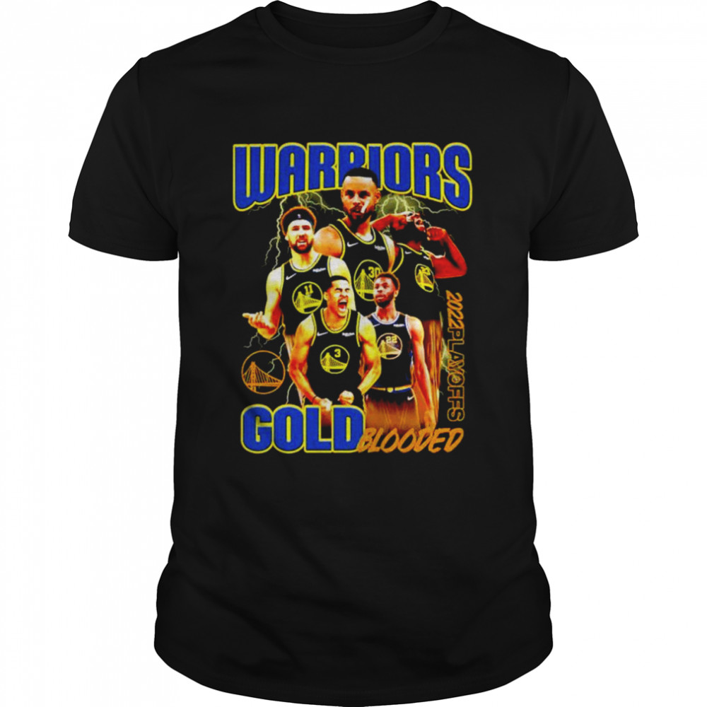 Golden State Warriors Gold Blooded 2022 Playoffs Champions shirt