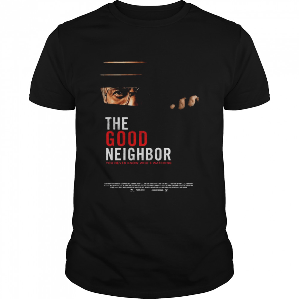 The Good Neighbor T-Shirt