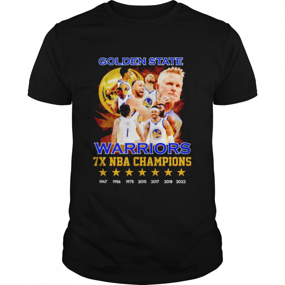 Golden State Warriors 7X NBA Champions 1947-2022 shirt