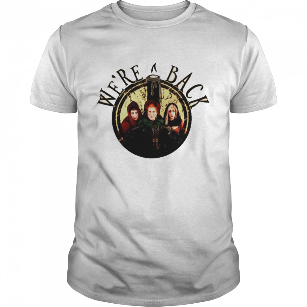 Hocus Pocus we’re back shirt