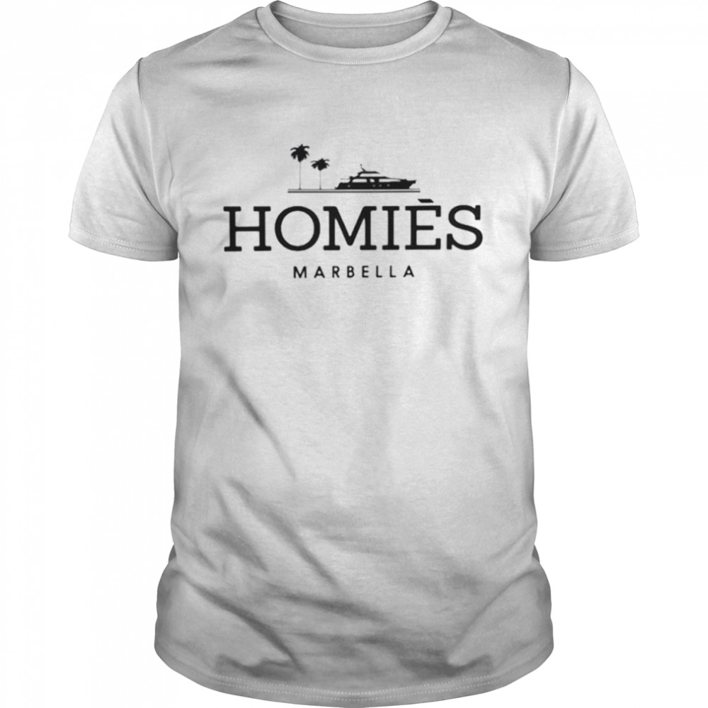 Homies Marbella shirt