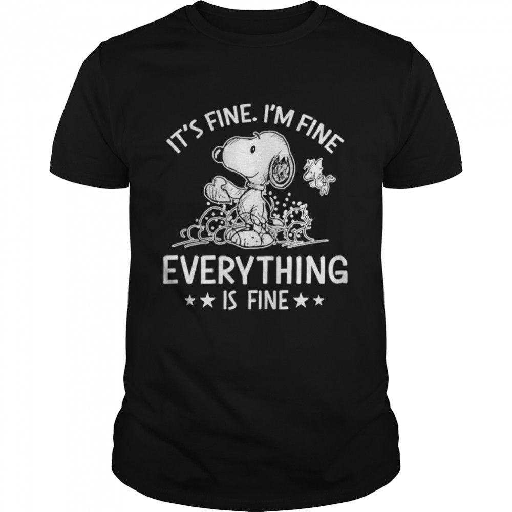 Snoopy it’s fine I’m fine everything is fine shirt