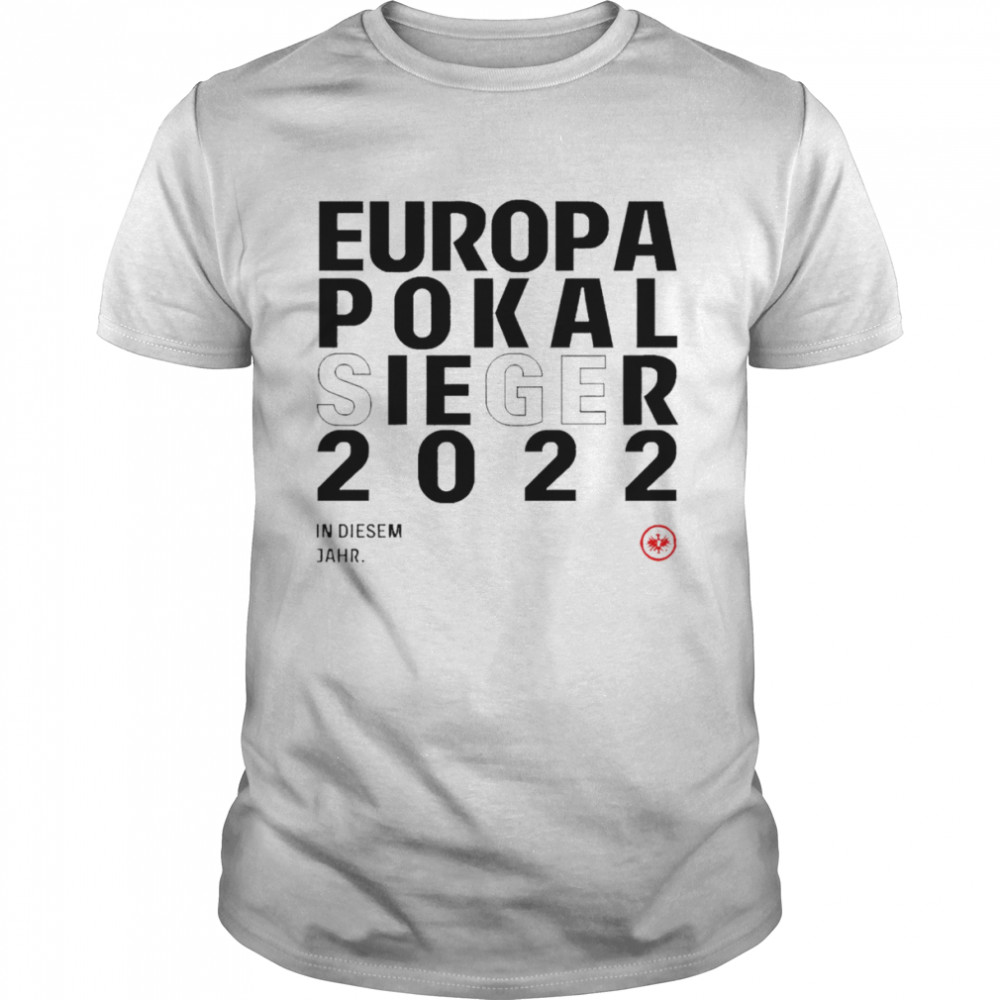 Europa Pokal Sieger 2022 T-shirt