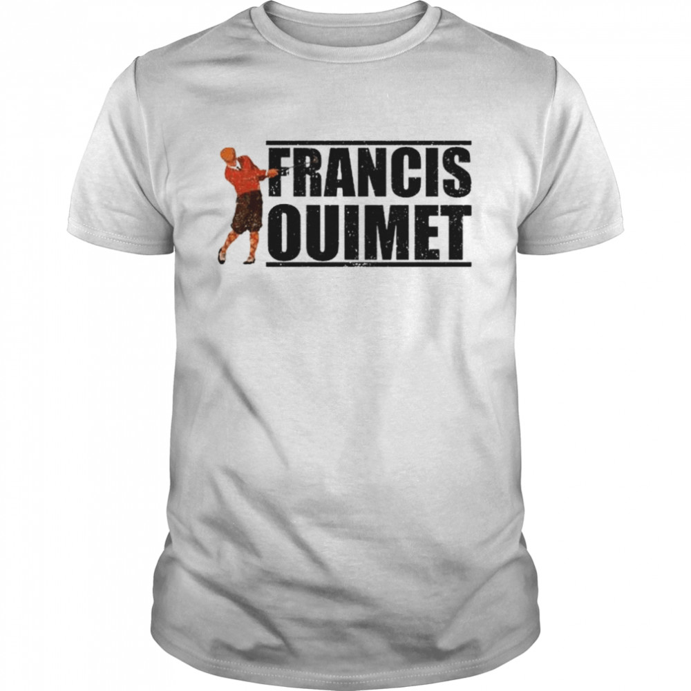 Golf Legend Francis Ouimet Shirt