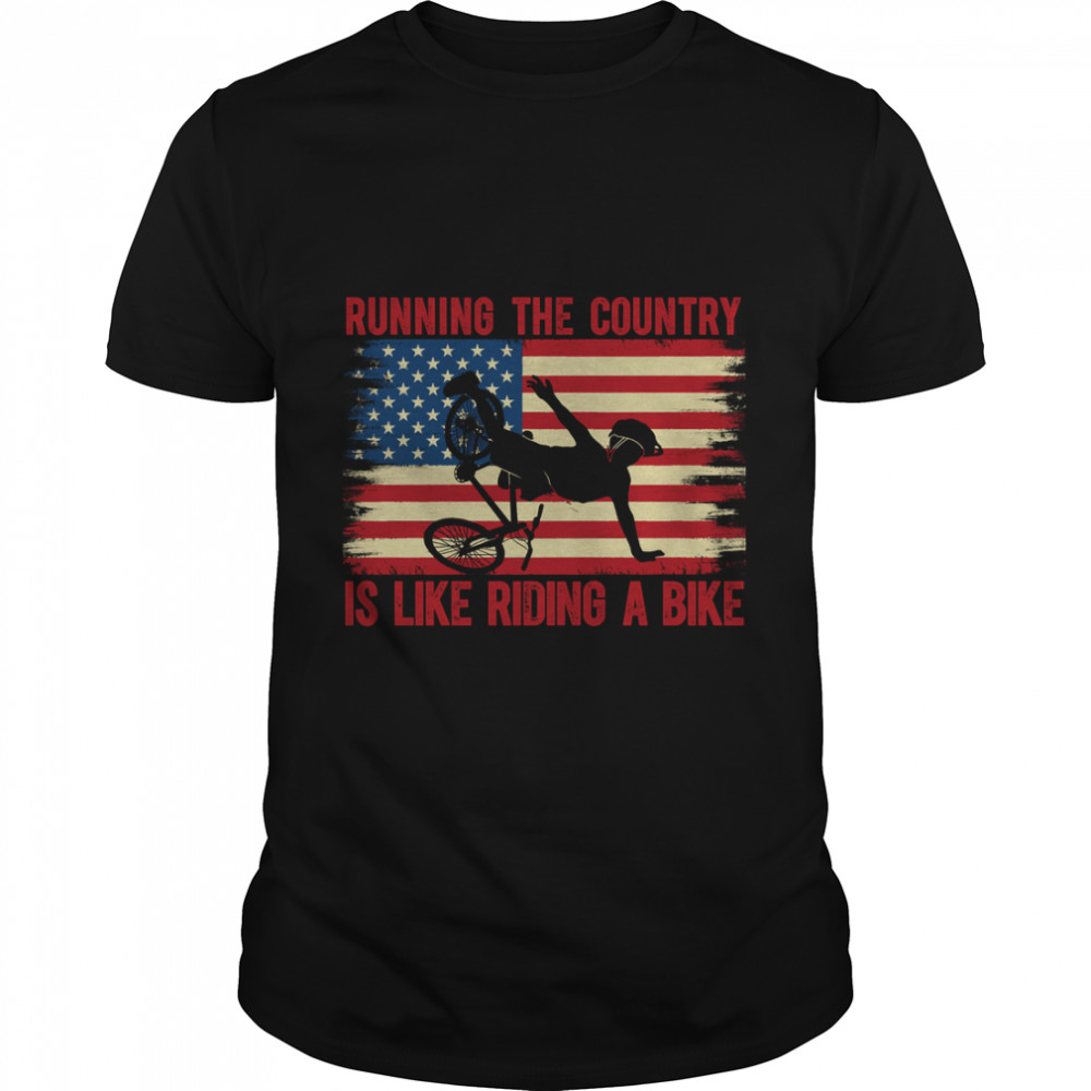 Joe Biden Bike Meme Running the Country Is Like Riding a Bike – Joe Biden Falling Off Bike shirts