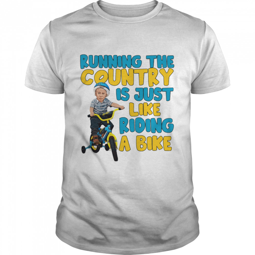 Joe Biden Running The Country Is Like Riding A Bike – Funny Joe Biden Essential T-Shirt