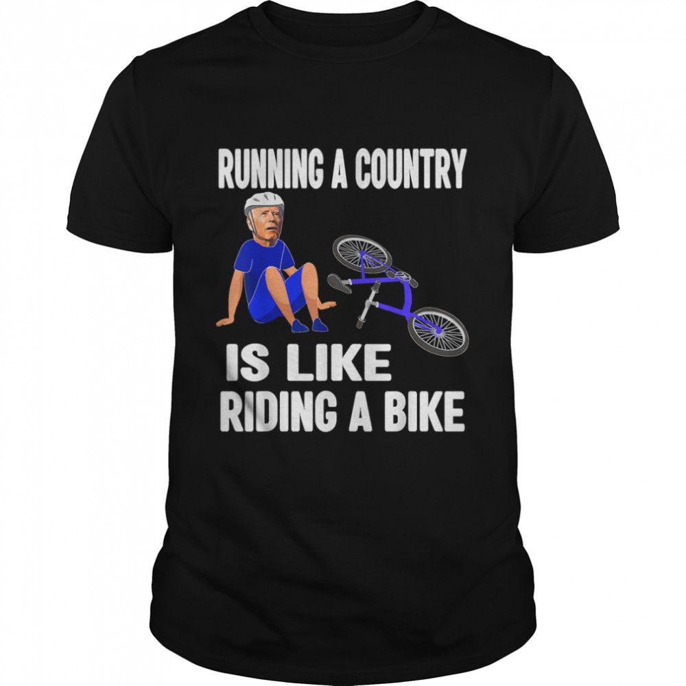 Running The Country Is Like Riding A Bike 2022 Essential T-Shirt