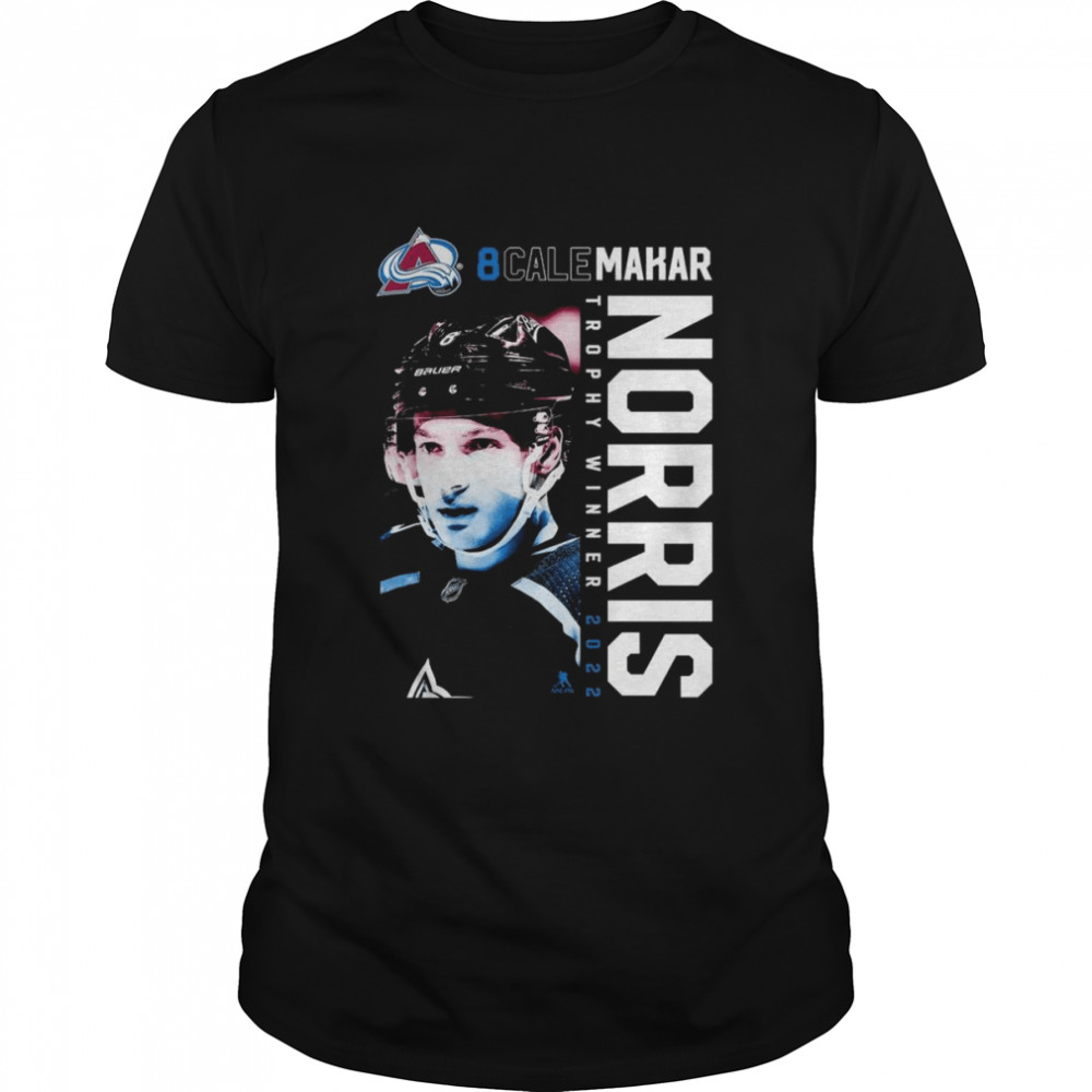 8 Cale Makar Colorado Avalanche James Norris Memorial Trophy Winner 2022 Shirt