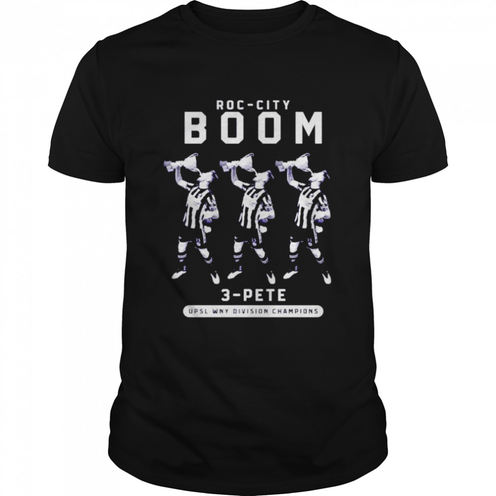 Roc city boom 3 pete upsl wny division Champions shirt