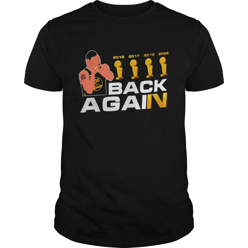 Stephen Curry Back Again MPV Finals 2022 Shirt