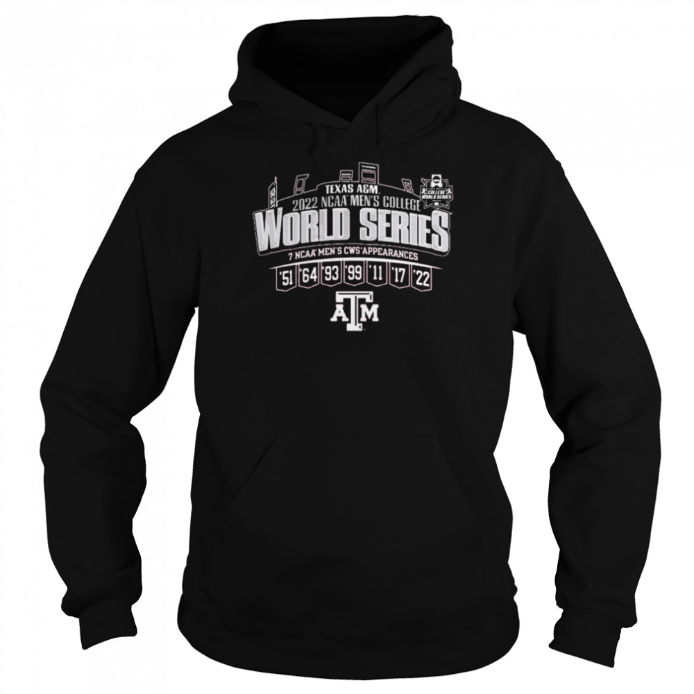 Texas A_M Aggies 2022 NCAA men_s college World Series 7 NCAA men_s CWS Appearances shirt Unisex Hoodie