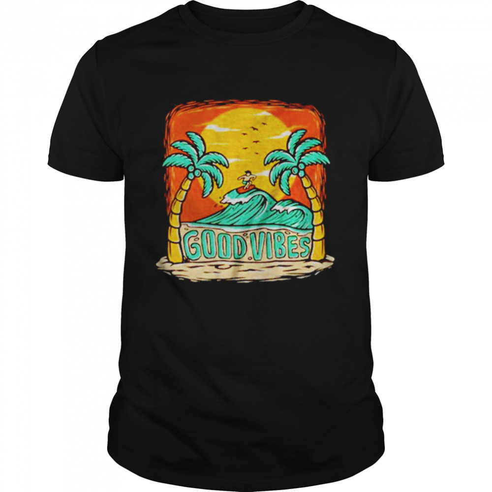 Good Vibes Beach Surfing Party shirt