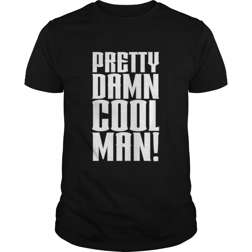 Heath Miller pretty damn cool man shirt