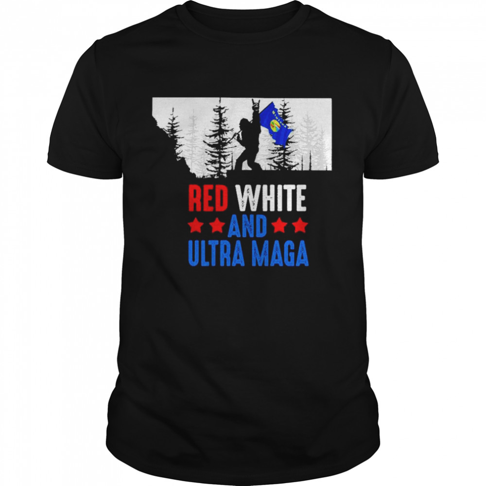 Montana America Bigfoot Red White And Ultra Maga Shirt