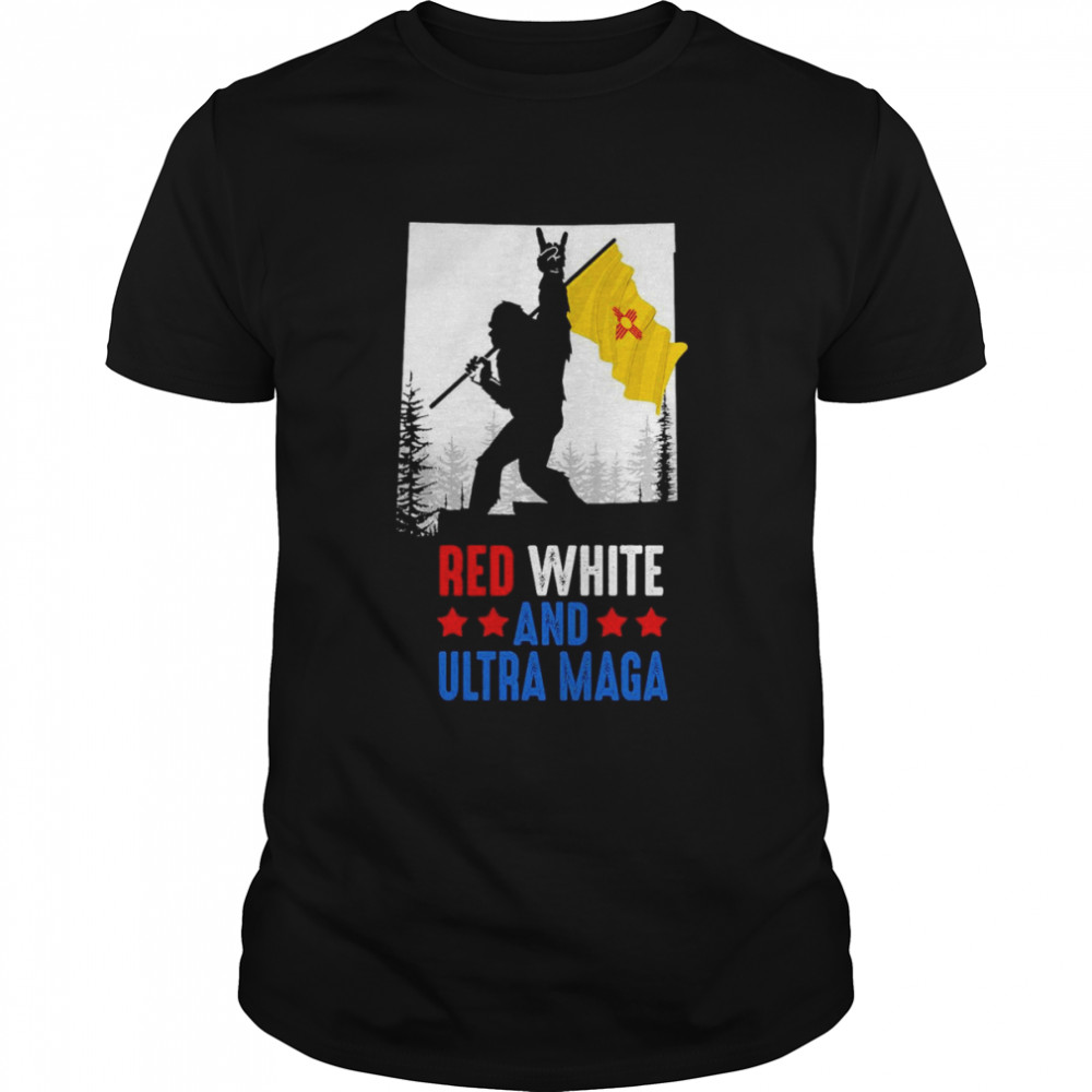 New Mexico America Bigfoot Red White And Ultra Maga Shirt