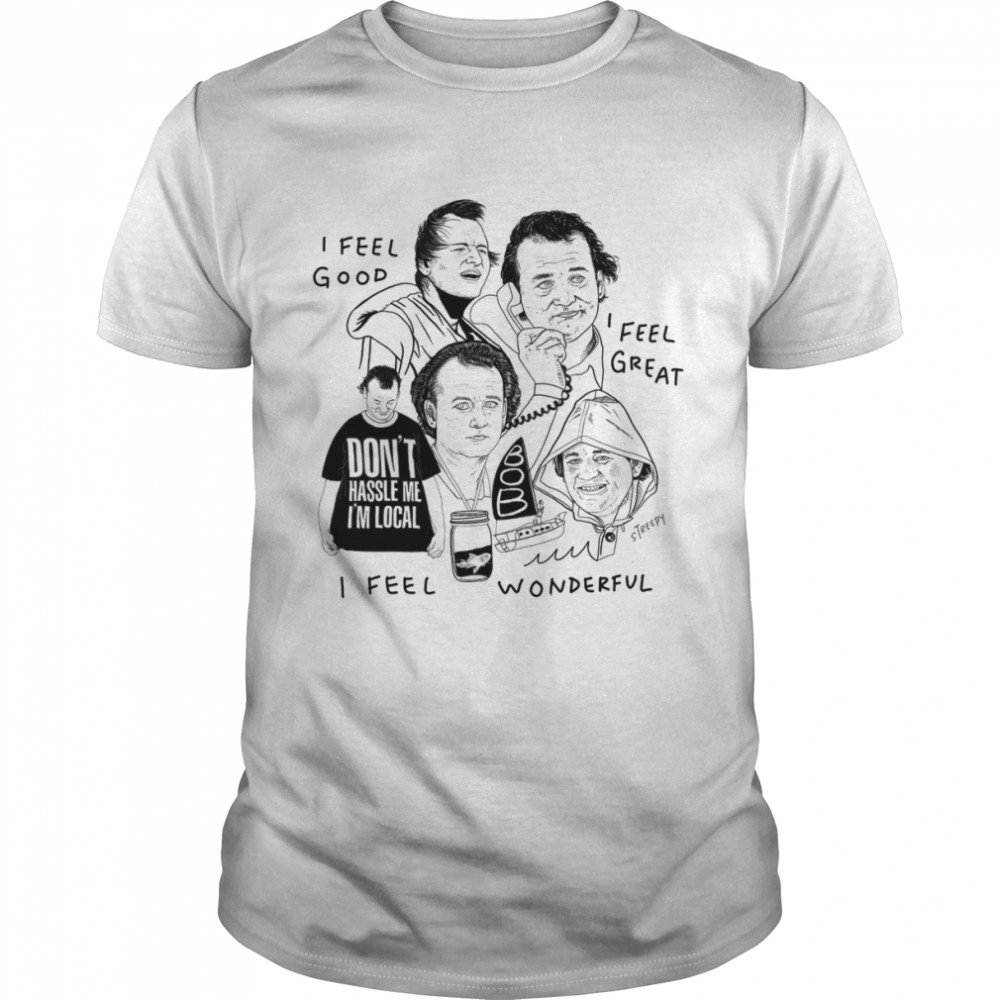 What About Bob (Bill Murray) shirt