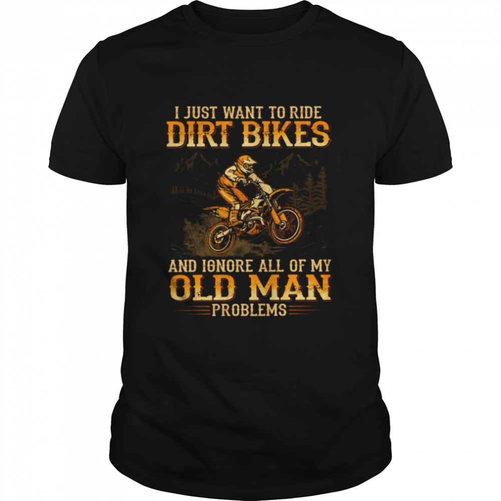 Ignore Old Man Problems WDB054 Classic T-Shirt