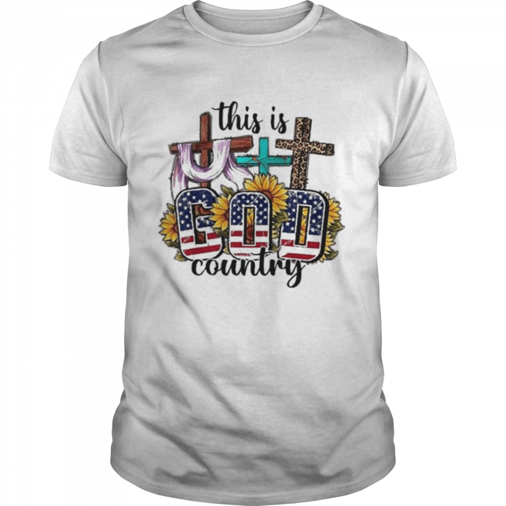 This is god country american flag usa shirt