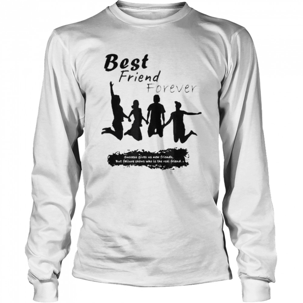 Best Friend Forever  Long Sleeved T-shirt