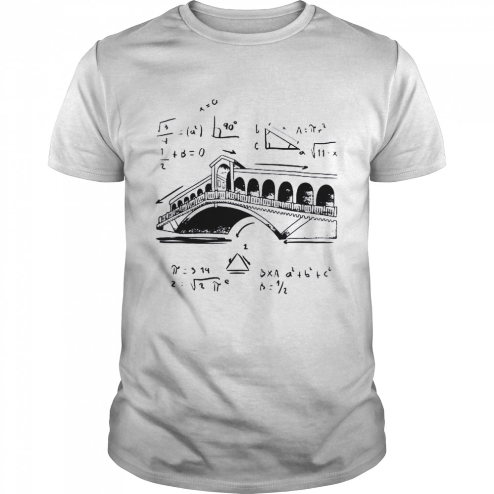 Bridge with math equations civil engineering shirt