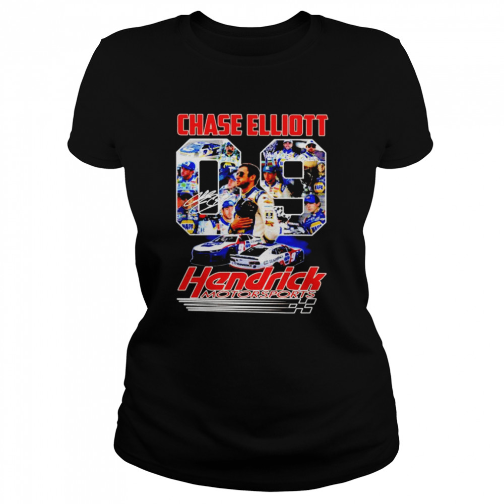 Chase Elliott 09 Hendrick Motorsports signature shirt Classic Women's T-shirt