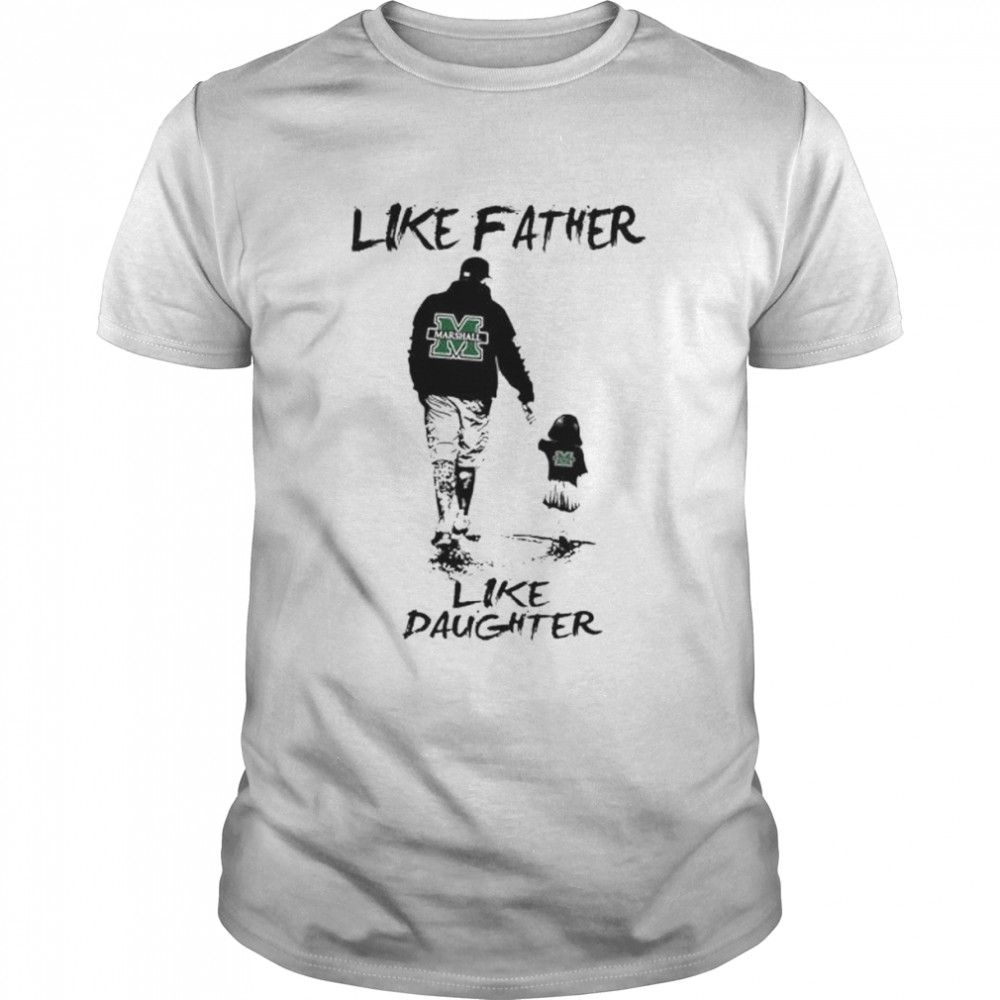 marshall Thundering like father like daughter shirt