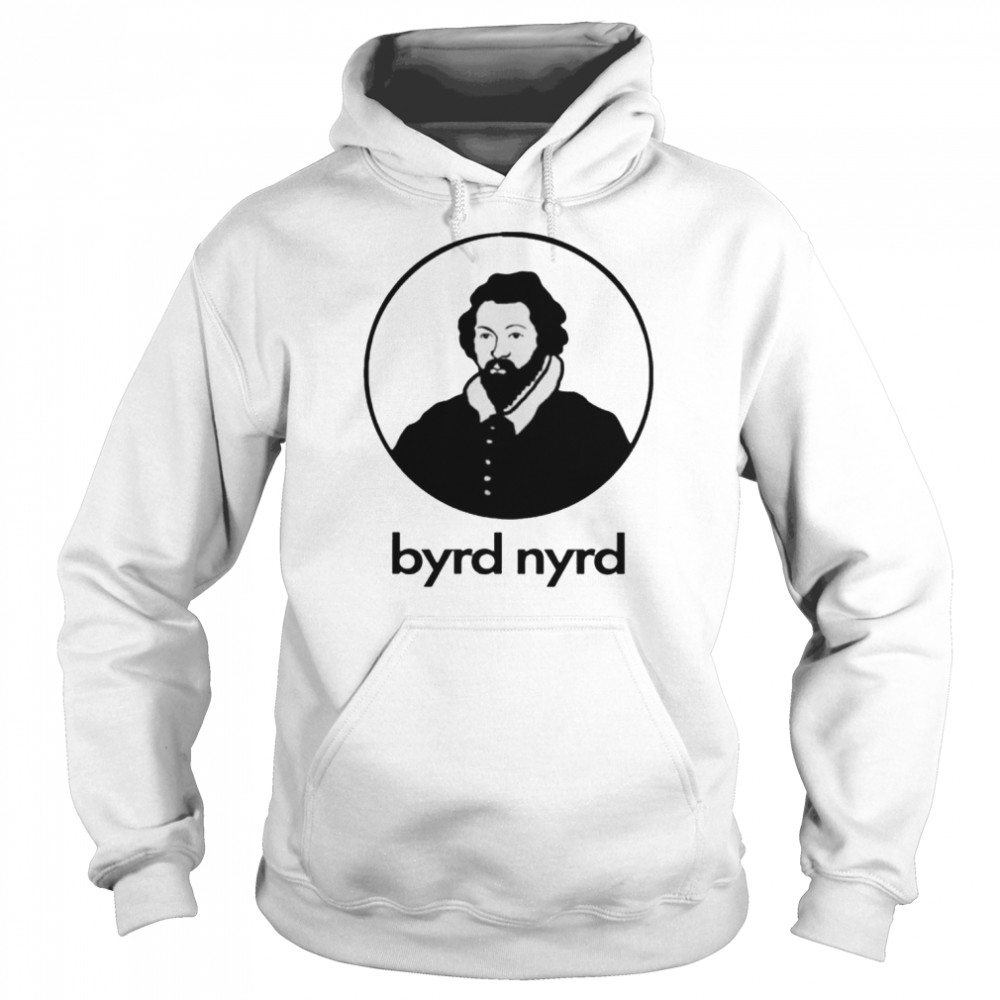 Byrd Nyrd T-shirt Unisex Hoodie