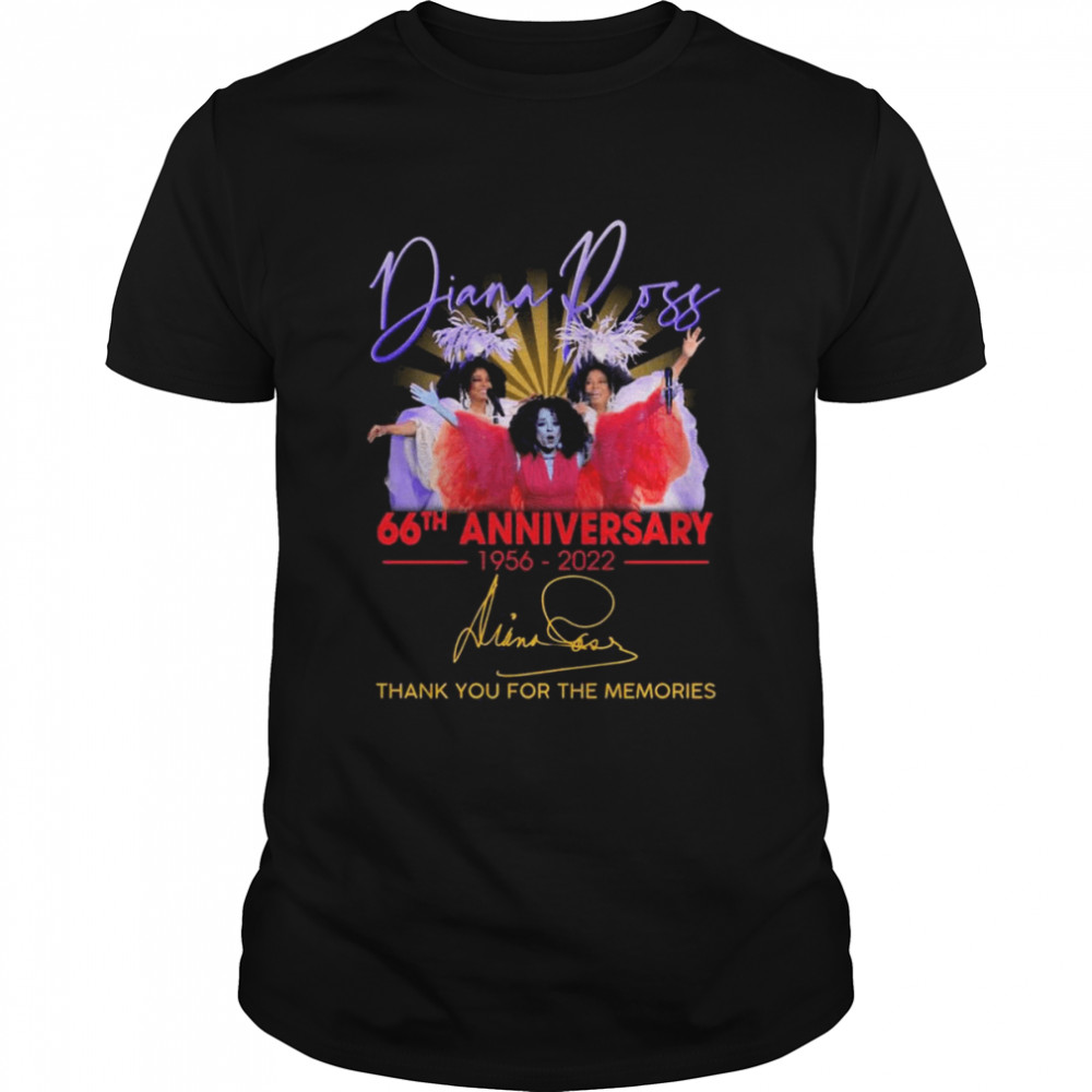 Diana Ross 66th Anniversary 1956-2022 Signatures Thank You For The Memories Shirt