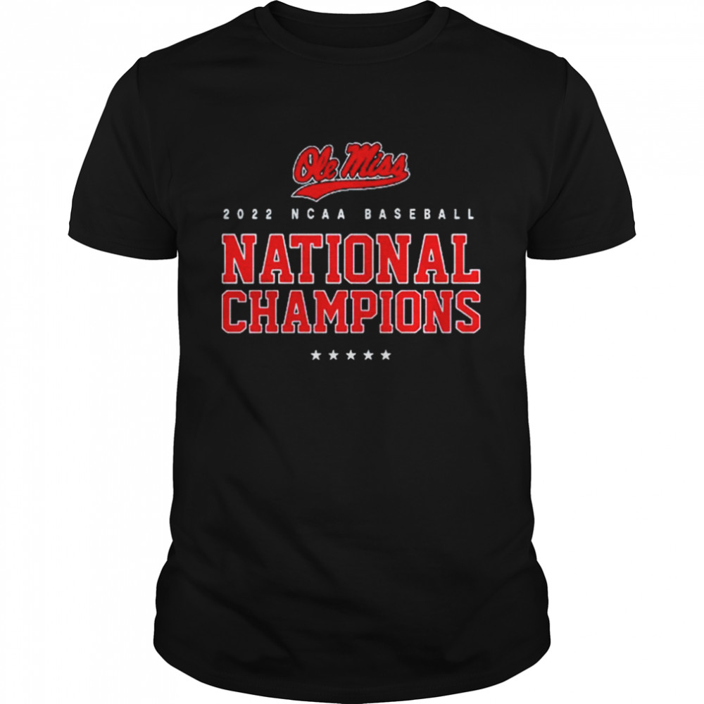 Ole miss 2022 baseball national champions shirt