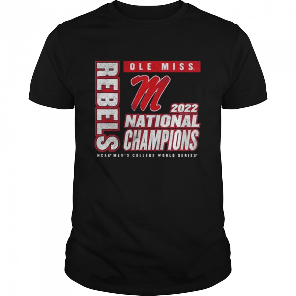 Ole miss rebels 2022 ncaa men’s baseball college world series champions unisex gift fan shirt