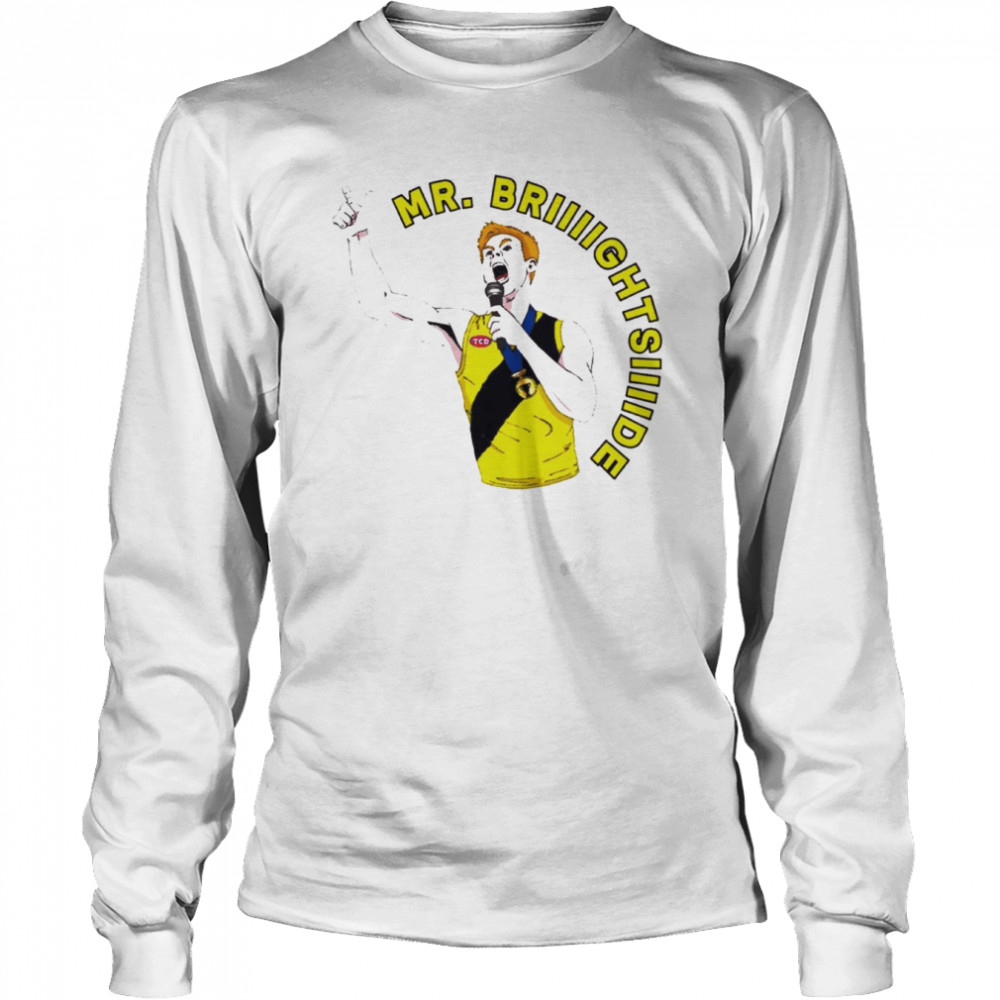 Mr Brightside single shirt Long Sleeved T-shirt