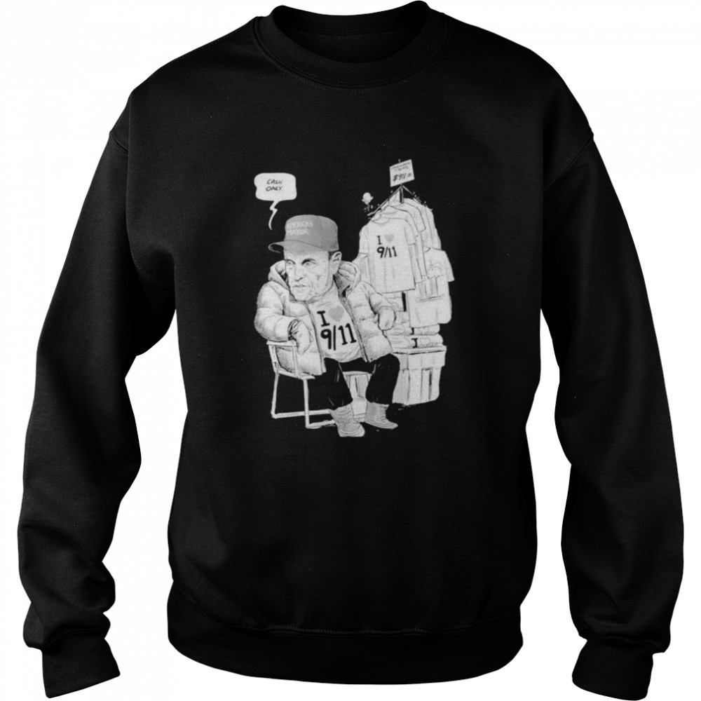 Rudy Giuliani Sells Clothes 911  Unisex Sweatshirt