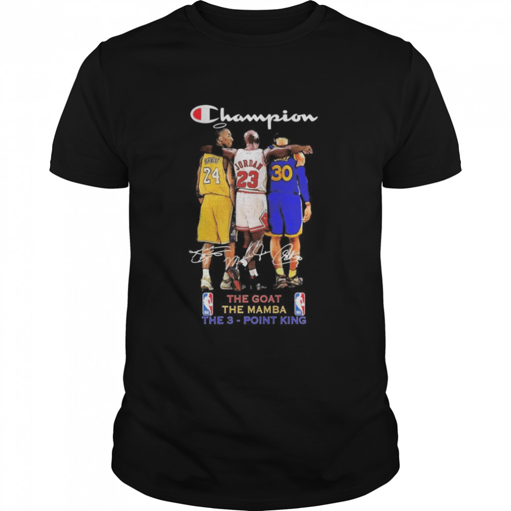 The Champion NBA Legend Players The Goat The Mamba And The 3-Point King Signatures Shirt