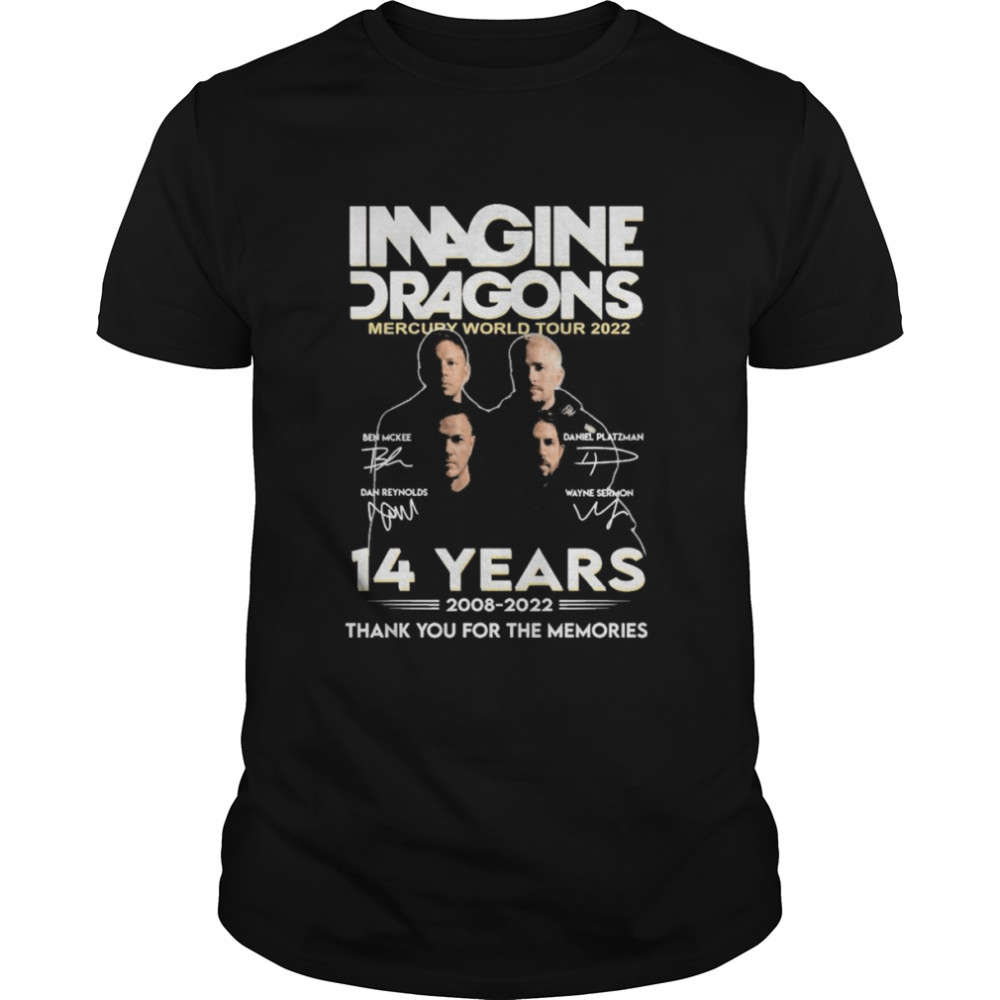 The World Tour 2022 Image Dragons Mercury 14 Years 2008-2022 Signatures Thank You For The Memories Shirt