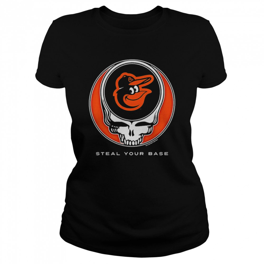 Baltimore Orioles Grateful Dead Steal Your Base  Classic Women's T-shirt