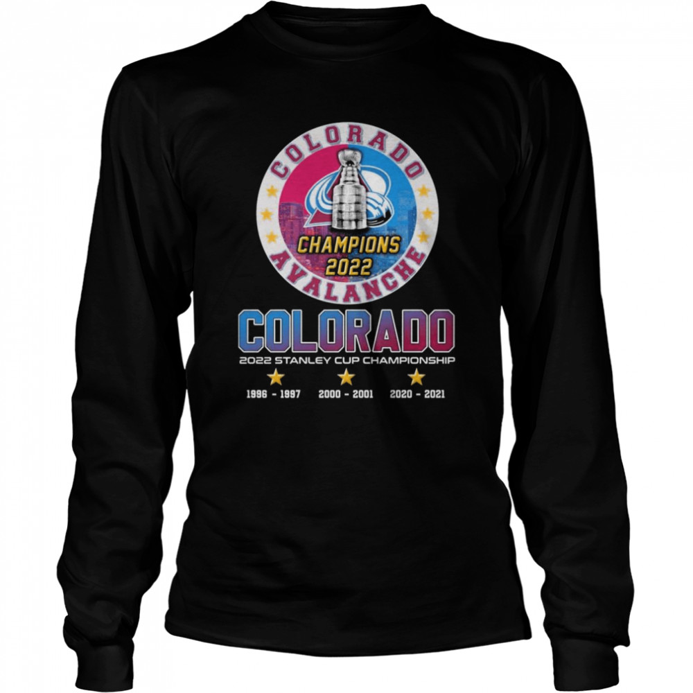 Colorado Avalanche Champions 2022 Colorado 2022 Stanley Cup Championship  Long Sleeved T-shirt