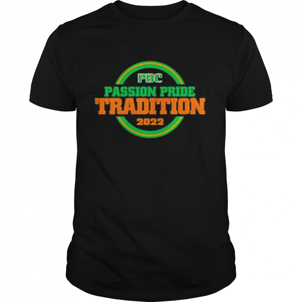 PBC Passion Pride Tradition 2022 Shirt