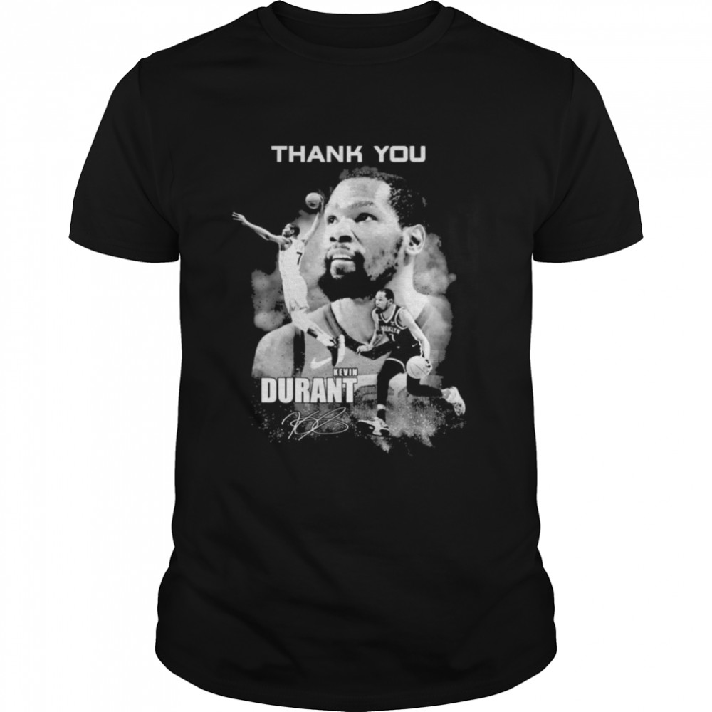 Thank You Kevin Durant Brooklyn Nets Legend Player Signatures Shirt