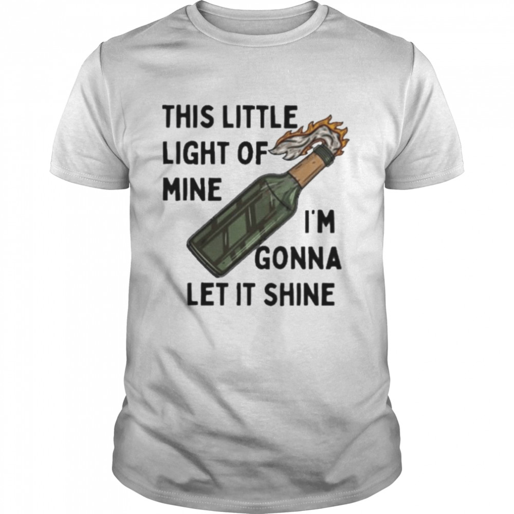 This little light of mine I’m gonna let it shine shirt