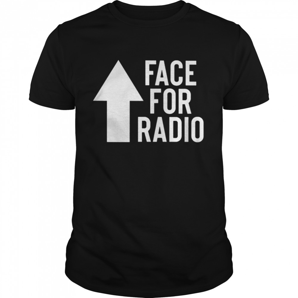 Face for radio shirt