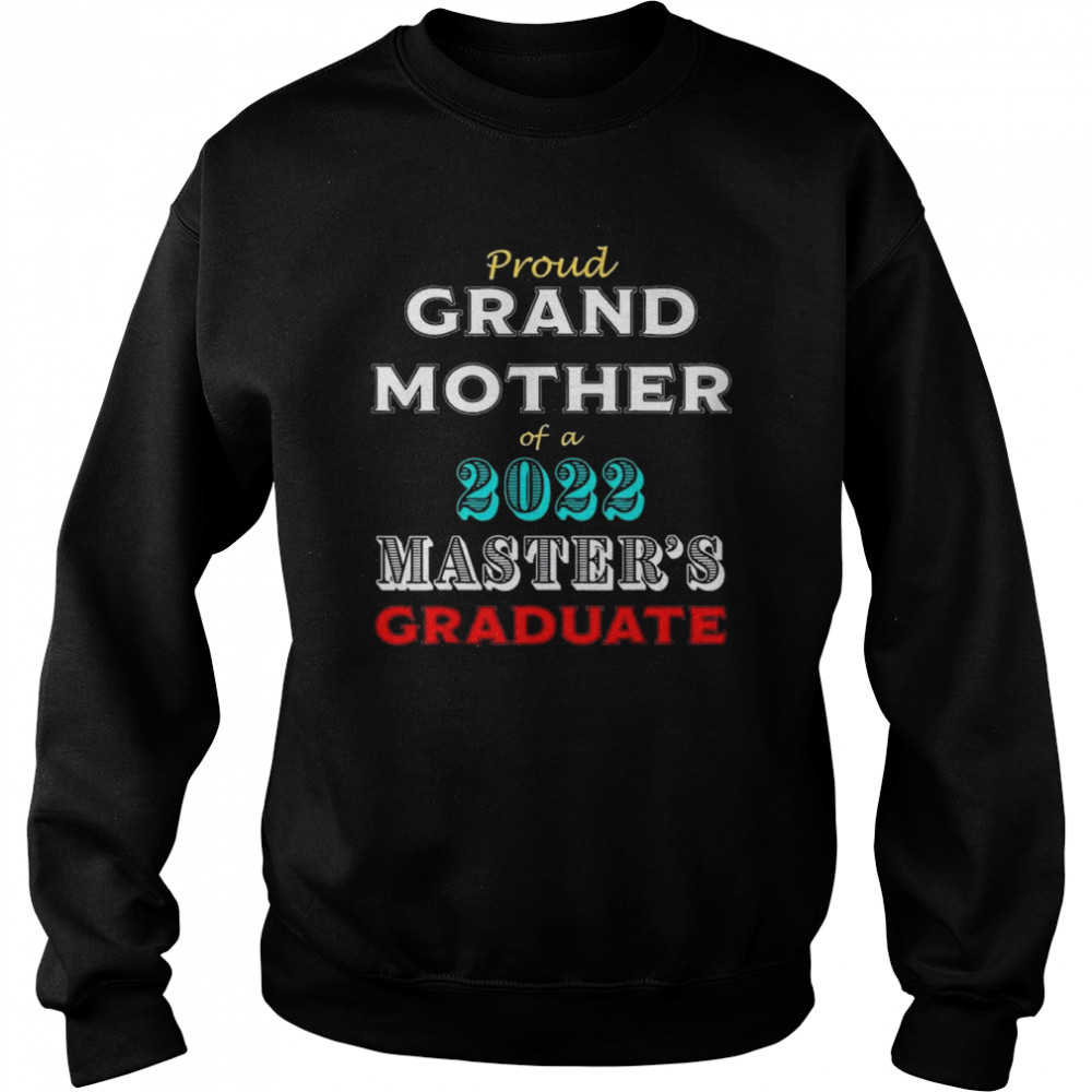 Graduation Proud Grandmother Of A Master’s Graduate  Unisex Sweatshirt