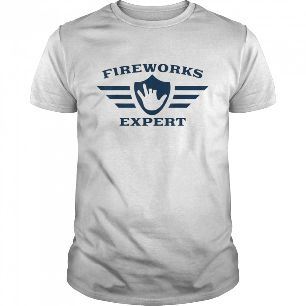 July 4th New Years Eve Day Fireworks Expert Shirt