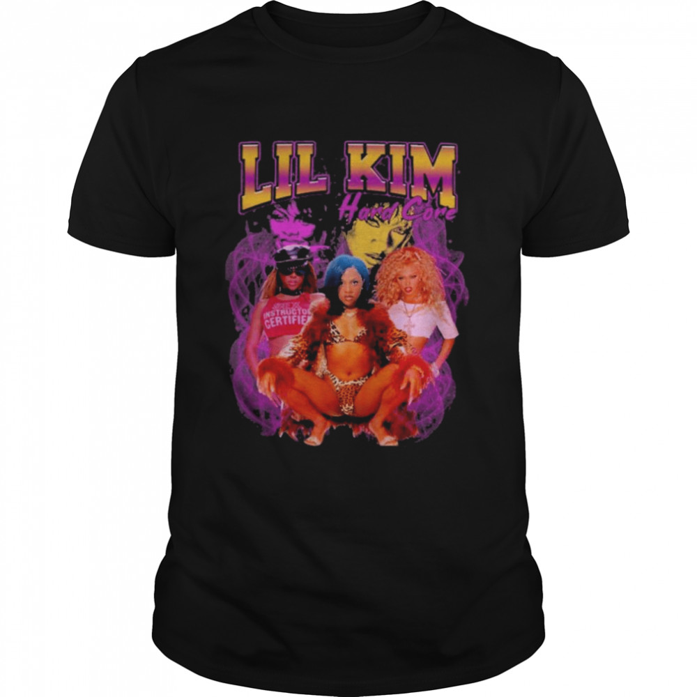 Lil Kim Hard Core 2022 Shirt