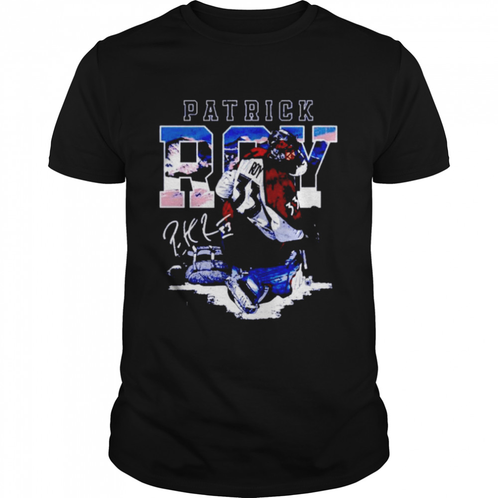 Patrick Roy Colorado Avalanche City signature shirt