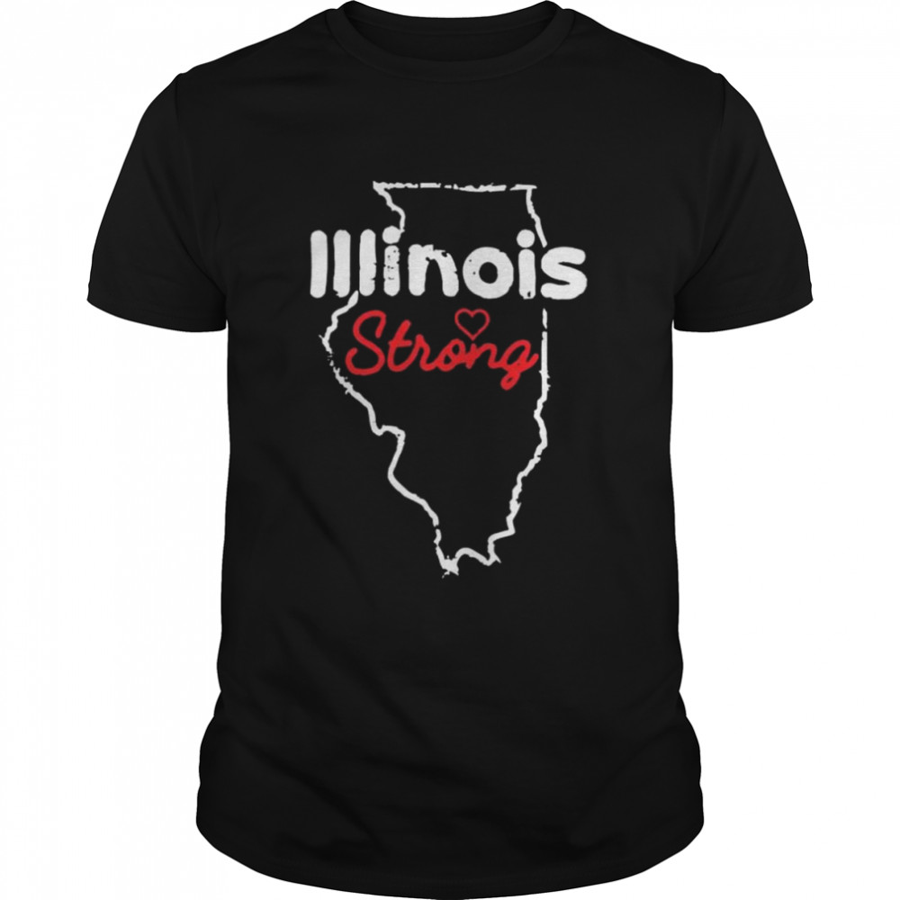 Illinois Strong Shirt