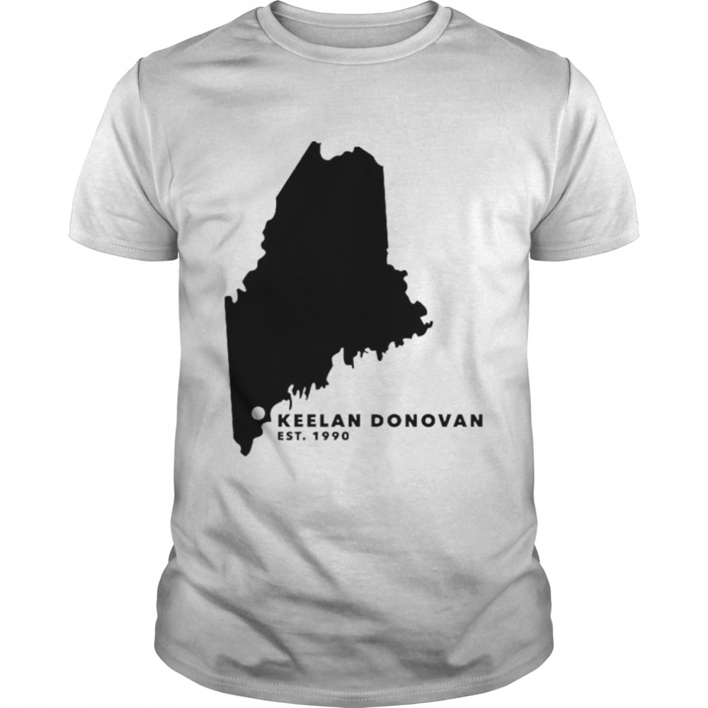 Keelan Donovan Maine Personalities Shirt