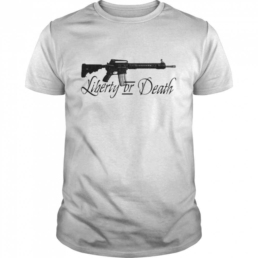 Liberty or Death AR-15 shirt