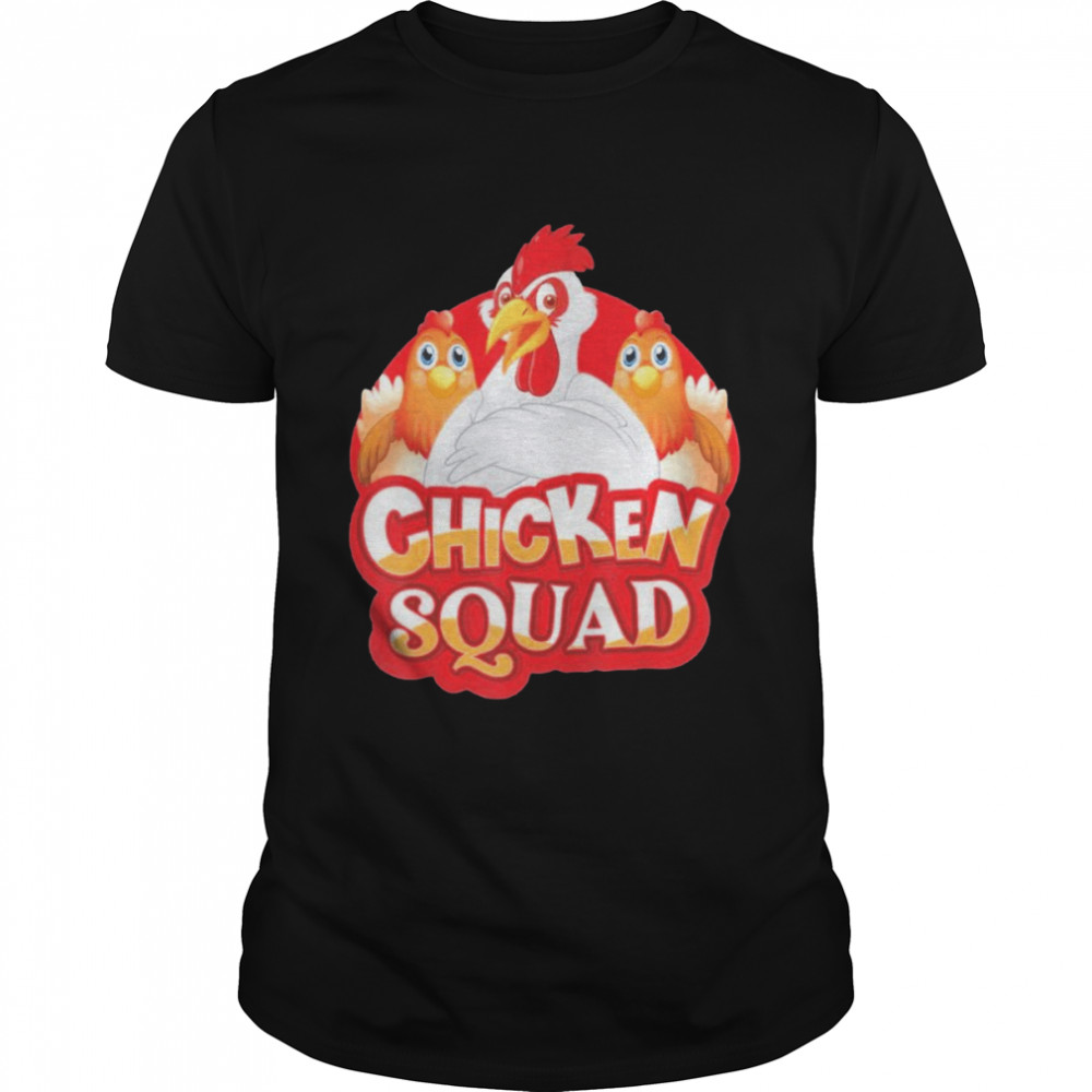 Chicken Squad Chicken Shirt