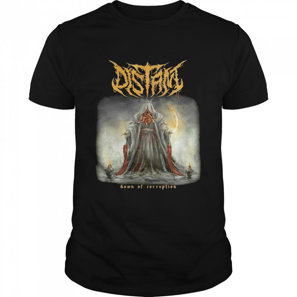 Distant Dawn of Corruption shirt