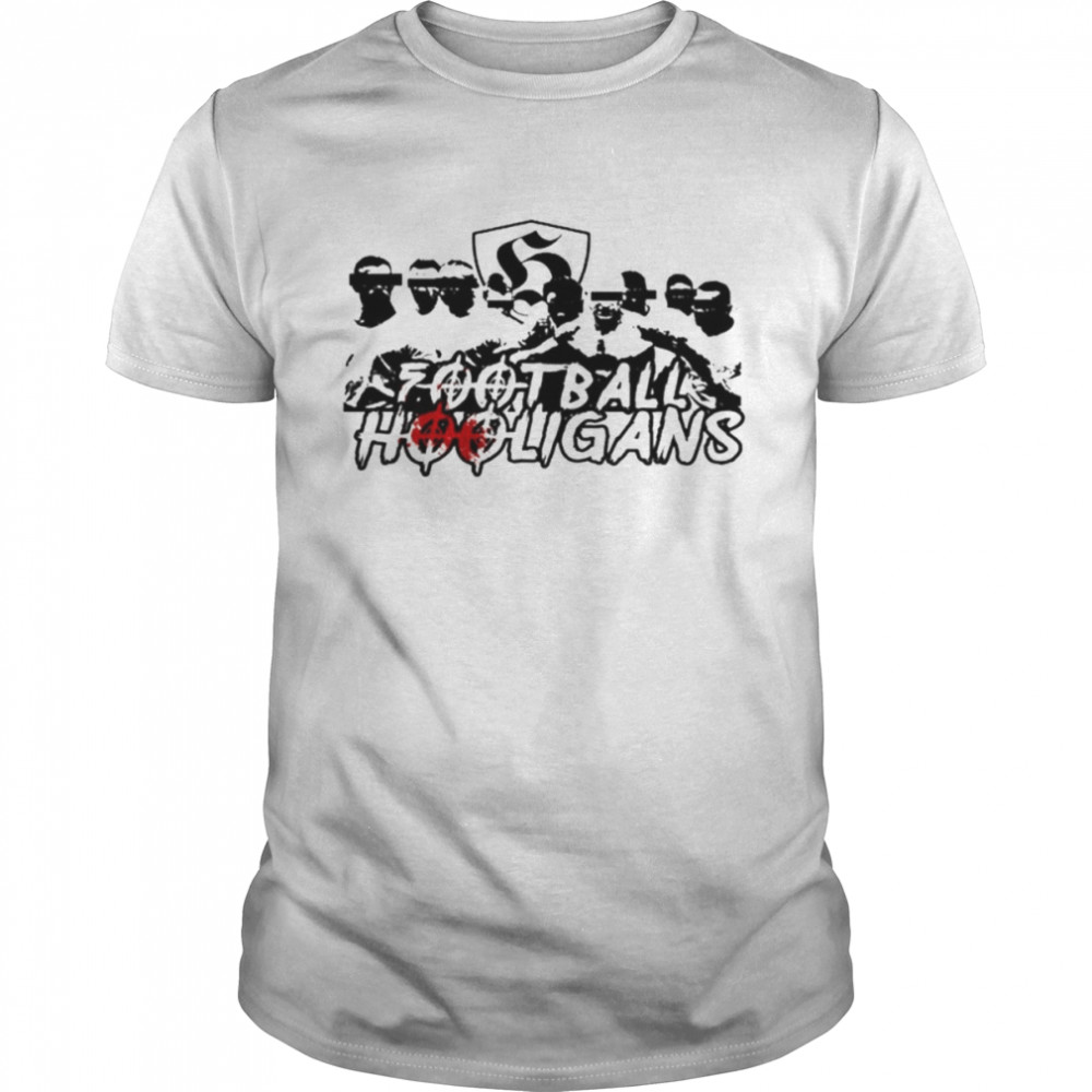 Football Hooligans shirt